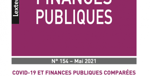 <b>Dossier RFFP : Covid-19 et finances publiques comparées</b>