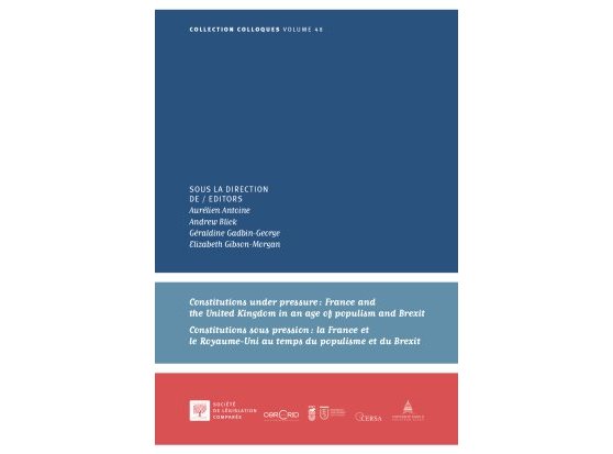 Constitutions under pressure&nbsp;: France and the United-Kingdom in an age of populism and Brexit